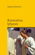 eBook: Raamattua lyhyesti