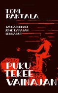 eBook: PUKU TEKEE VAINAJAN