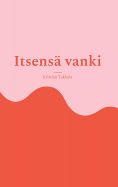eBook: Itsensä vanki