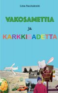 eBook: Vakosamettia ja karkkisadetta