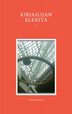 eBook: Kirjailijan elkeitä