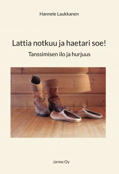 eBook: Lattia notkuu ja haetari soe!