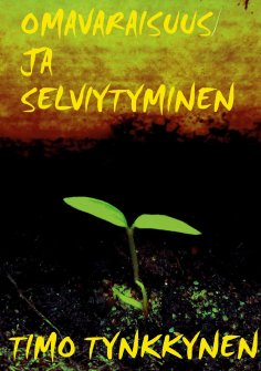 ebook: Omavaraisuus ja selviytyminen