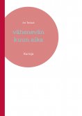 eBook: vähenevän kuun aika