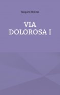 eBook: Via Dolorosa I