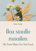 eBook: Iloa sinulle runoilen