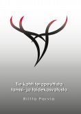 ebook: Tie kohti terapeuttista tanssi- ja taidekasvatusta
