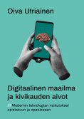 eBook: Digitaalinen maailma ja kivikauden aivot