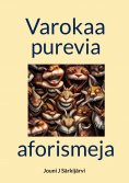 eBook: Varokaa purevia aforismeja