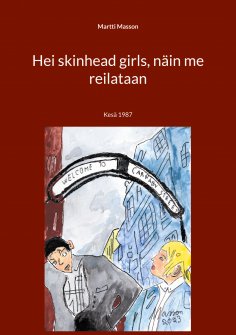 eBook: Hei skinhead girls, näin me reilataan