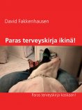 eBook: Paras terveyskirja ikinä!