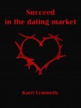 eBook: Succeed in the dating market