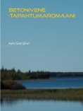 ebook: Betonivene -tapahtumaromaani