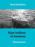 ebook: Ajan kulkua ei huomaa