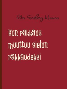 eBook: Kun rakkaus muuttuu sielun rakkaudeksi