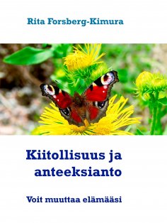 eBook: Kiitollisuus ja anteeksianto