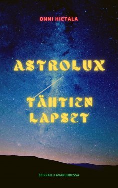 eBook: Astrolux - Tähtien lapset