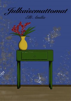 ebook: Julkaisemattomat