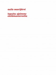 ebook: Lopuksi ajoimme Etelämantereella