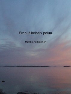 eBook: Eron jälkeinen paluu