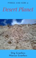 eBook: Desert Planet Pyrrus and Kerk 6