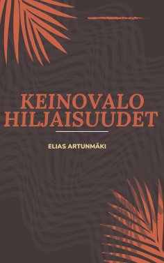 eBook: KEINOVALO HILJAISUUDET