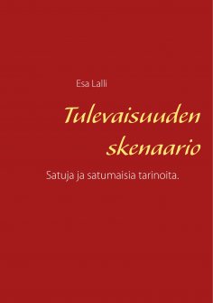 ebook: Tulevaisuuden skenaario