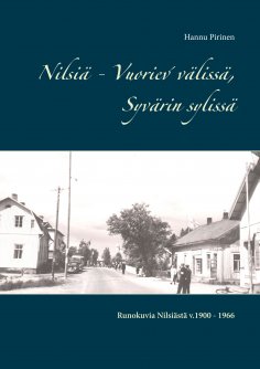 eBook: Nilsiä - Vuoriev´välissä, Syvärin sylissä