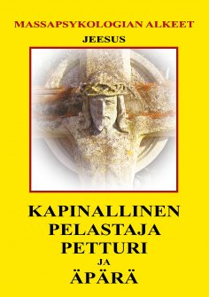 eBook: Kapinallinen, Pelastaja, Petturi ja Äpärä