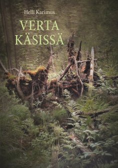 ebook: Verta käsissä