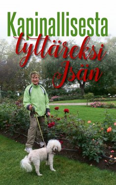 eBook: Kapinallisesta Isän tyttäreksi