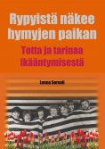 ebook: Rypyistä näkee hymyjen paikan