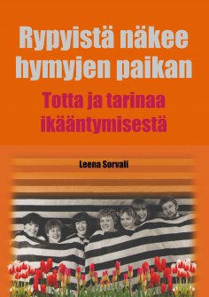 ebook: Rypyistä näkee hymyjen paikan