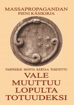 eBook: Vale Muuttuu Lopulta Totuudeksi