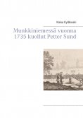 eBook: Munkkiniemessä vuonna 1735 kuollut Petter Sund