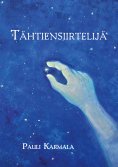ebook: Tähtiensiirtelijä