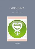 ebook: Aino, Ihme