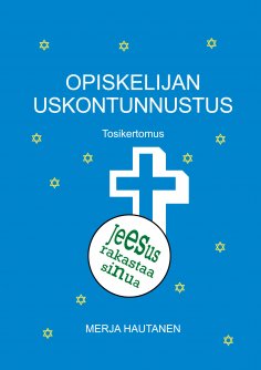 ebook: Opiskelijan uskontunnustus
