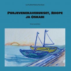 ebook: Purjevenekaverukset, Roope ja Oskari