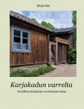 ebook: Karjakadun varrelta