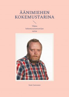 eBook: Äänimiehen kokemustarina