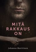 ebook: Mitä rakkaus on