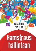 eBook: Hamstraus hallintaan