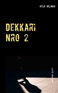 eBook: Dekkari Nro 2