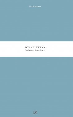 eBook: John Dewey's Ecology of Experience