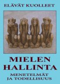 eBook: Mielenhallinta - Menetelmät ja Todellisuus