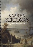 ebook: Kaaren kertomus: Keskimmäinen osa