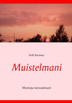 ebook: Muistelmani