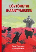 eBook: Löytöretki ikääntymiseen