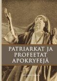 eBook: Patriarkat ja profeetat